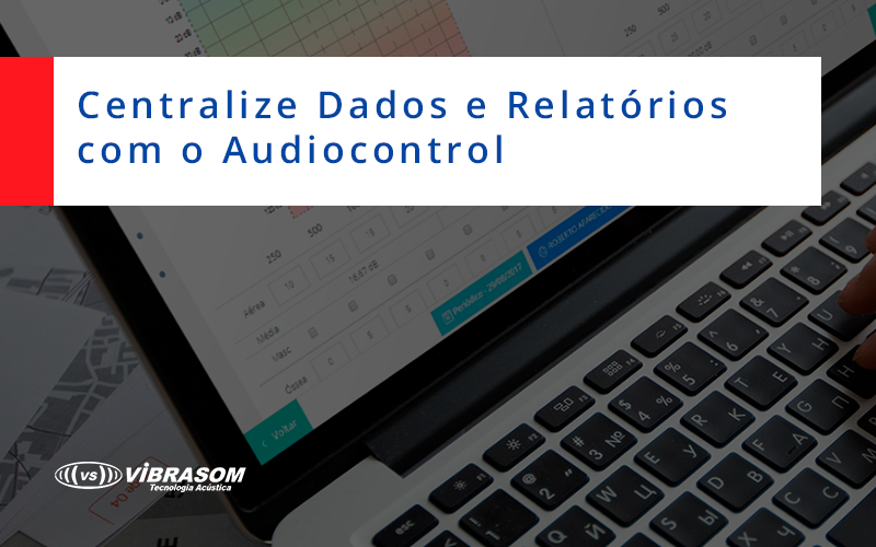relatórios com o Audiocontrol